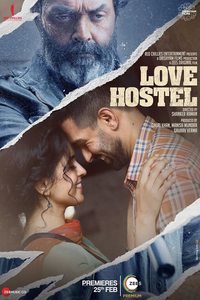 Download Love Hostel (2022) Zee5 Originals Hindi Full Movie WEB-DL || 1080p [1.6GB] || 720p [800MB] || 480p [300MB] || ESubs