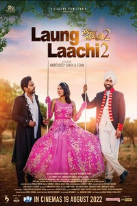 Download Laung Laachi 2 (2022) Punjabi ORG Full Movie WEB-DL || 1080p [2.3GB] || 720p [1.1GB] || 480p [450MB] || ESubs