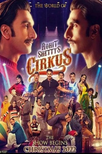 Download Cirkus (2022) Hindi Full Movie HQ PreDvDRip || 1080p [2.4GB] || 720p [1GB] || 480p [450MB]