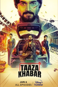 Download Taaza Khabar (2023) Hotstar Specials Hindi ORG S01 [Ep 01-06] Complete WEB-DL || 720p [1.2GB] || 480p [500MB] || ESubs