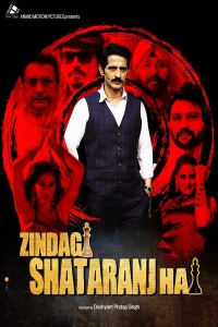 Download Zindagi Shatranj Hai (2023) Hindi Full Movie HQ PreDvDRip || 1080p [1.5GB] || 720p [750MB] || 480p [300MB]